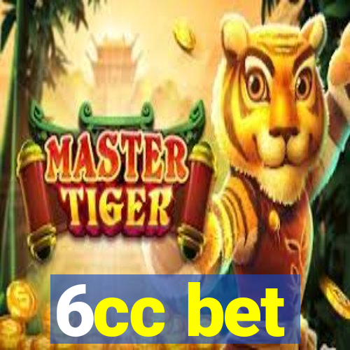 6cc bet